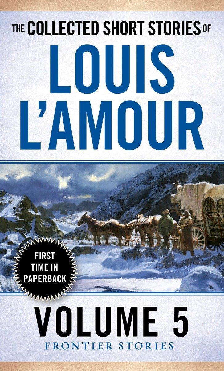 Cover: 9780804179768 | The Collected Short Stories of Louis L'Amour, Volume 5 | Louis L'Amour