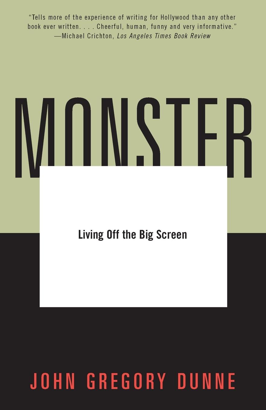 Cover: 9780375750243 | Monster | Living Off the Big Screen | John Gregory Dunne | Taschenbuch