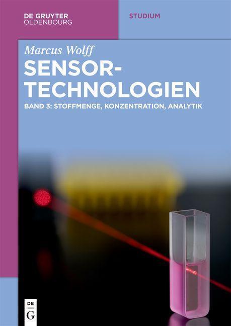 Cover: 9783110668278 | Sensor-Technologien 3 | Marcus Wolff | Taschenbuch | XXXII | Deutsch