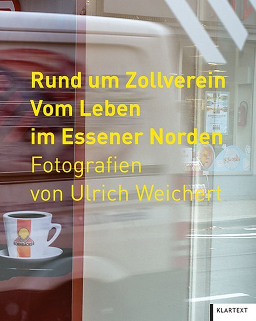 Cover: 9783837521016 | Rund um Zollverein | Vom Leben im Essener Norden | Stiftung Zollverein