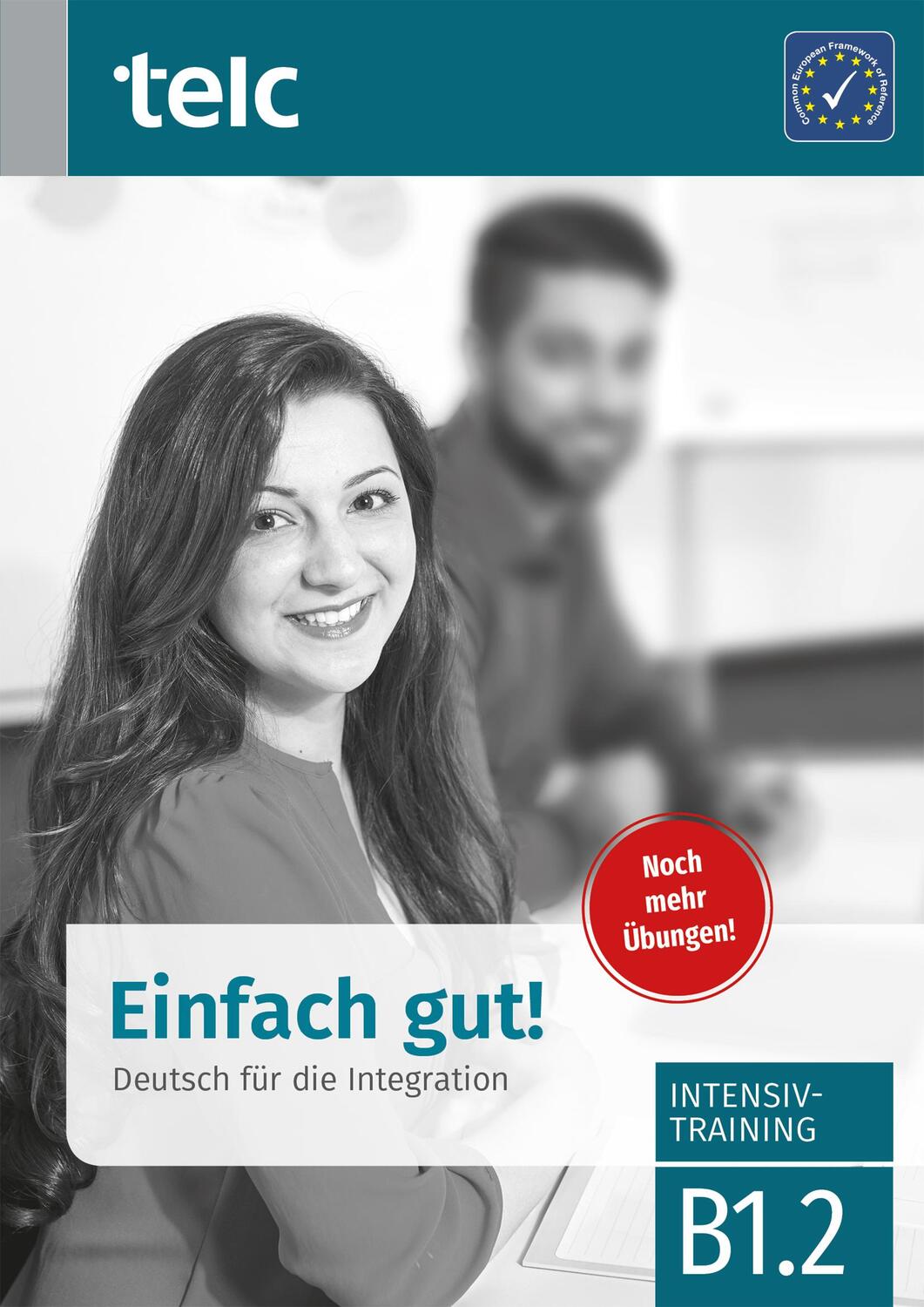 Cover: 9783946447320 | Einfach gut. Deutsch für die Integration B1.2 Intensivtraining | Buch