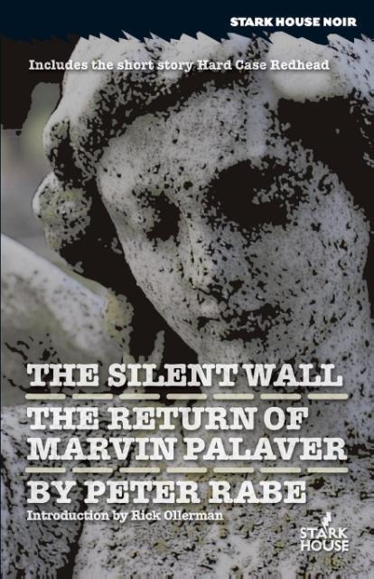Cover: 9781933586328 | The Silent Wall / The Return of Marvin Palaver | Peter Rabe | Buch