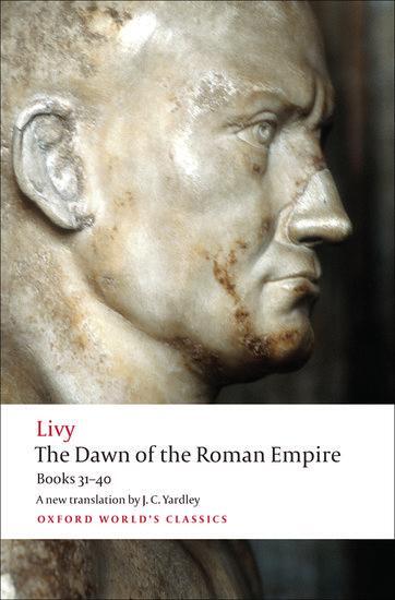 Cover: 9780199555680 | The Dawn of the Roman Empire | Books 31-40 | Livy | Taschenbuch | 2009