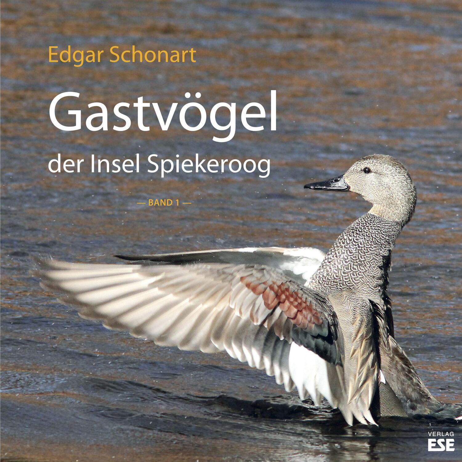 Cover: 9783941163317 | Gastvögel der Insel Spiekeroog 01 | Edgar Schonart | Buch | Deutsch