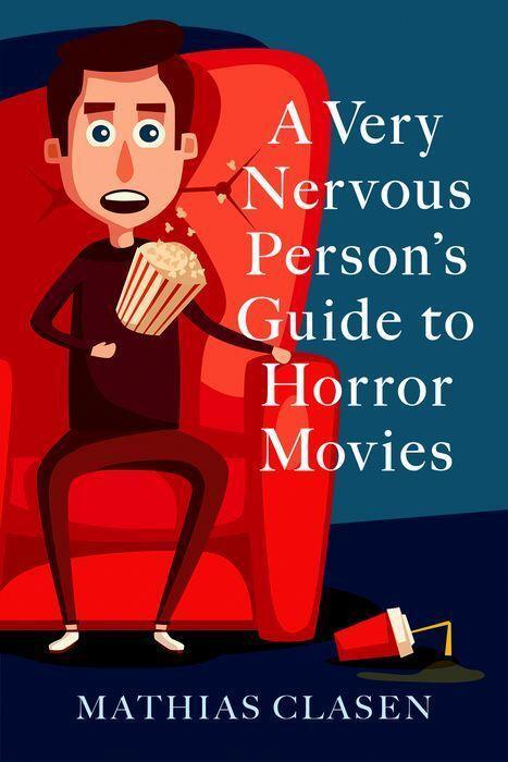 Cover: 9780197535905 | A Very Nervous Person's Guide to Horror Movies | Mathias Clasen | Buch