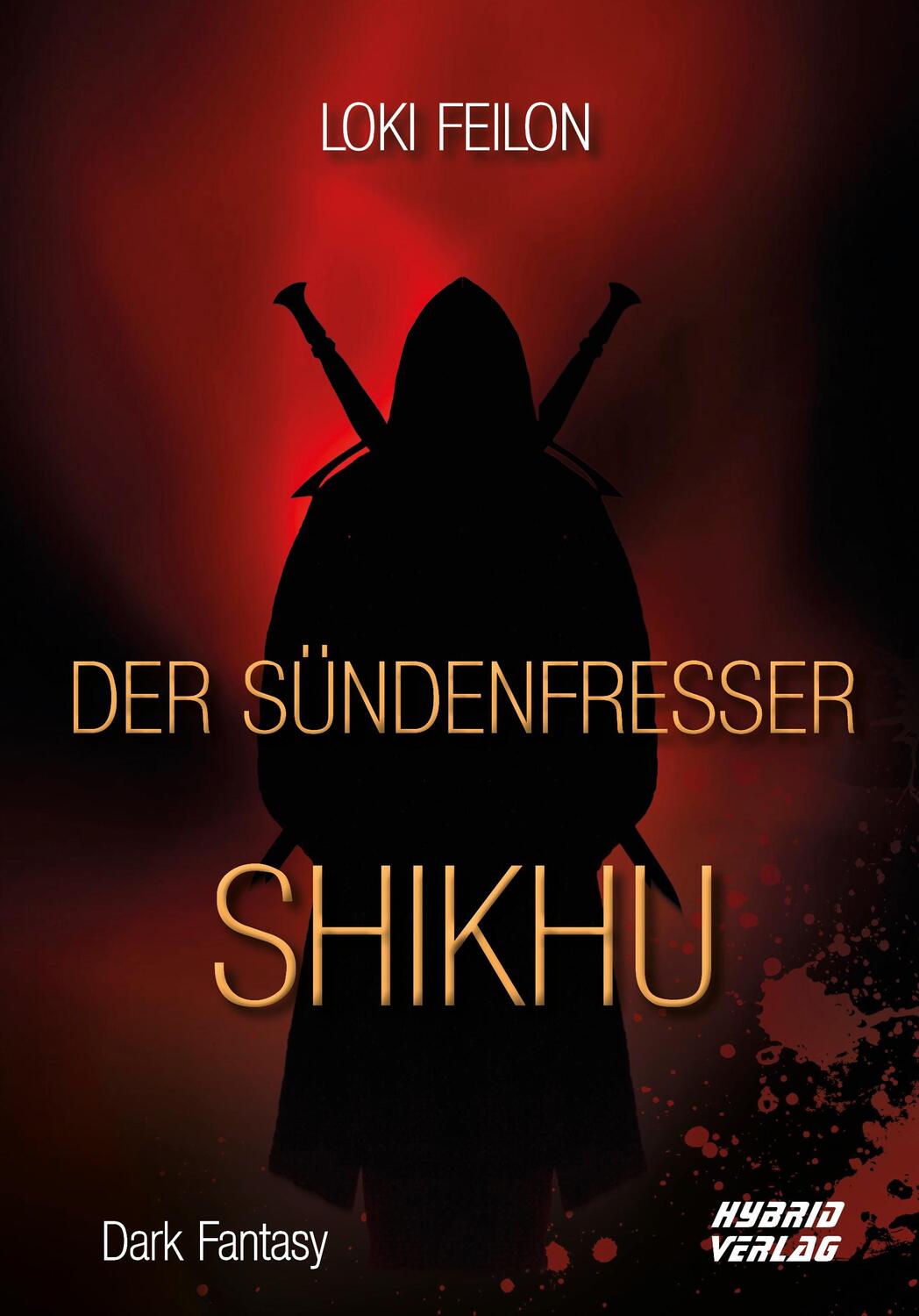 Cover: 9783967410150 | Der Sündenfresser | Shikhu | Loki Feilon | Taschenbuch | Deutsch