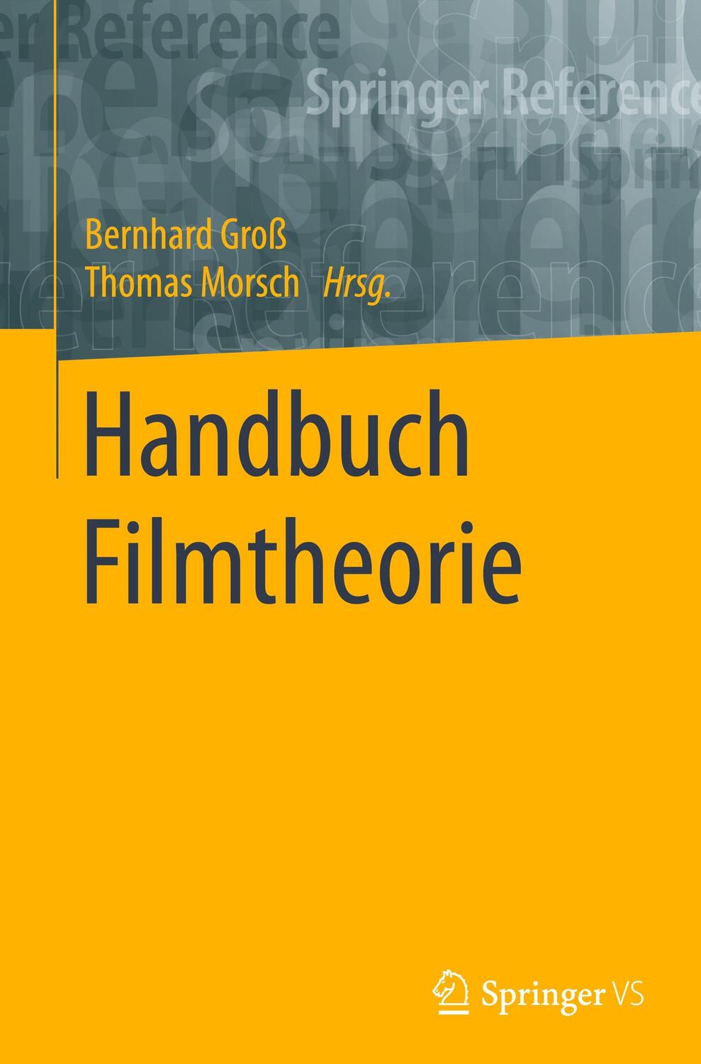 Cover: 9783658089979 | Handbuch Filmtheorie | Springer Reference, Handbuch Filmtheorie | Buch