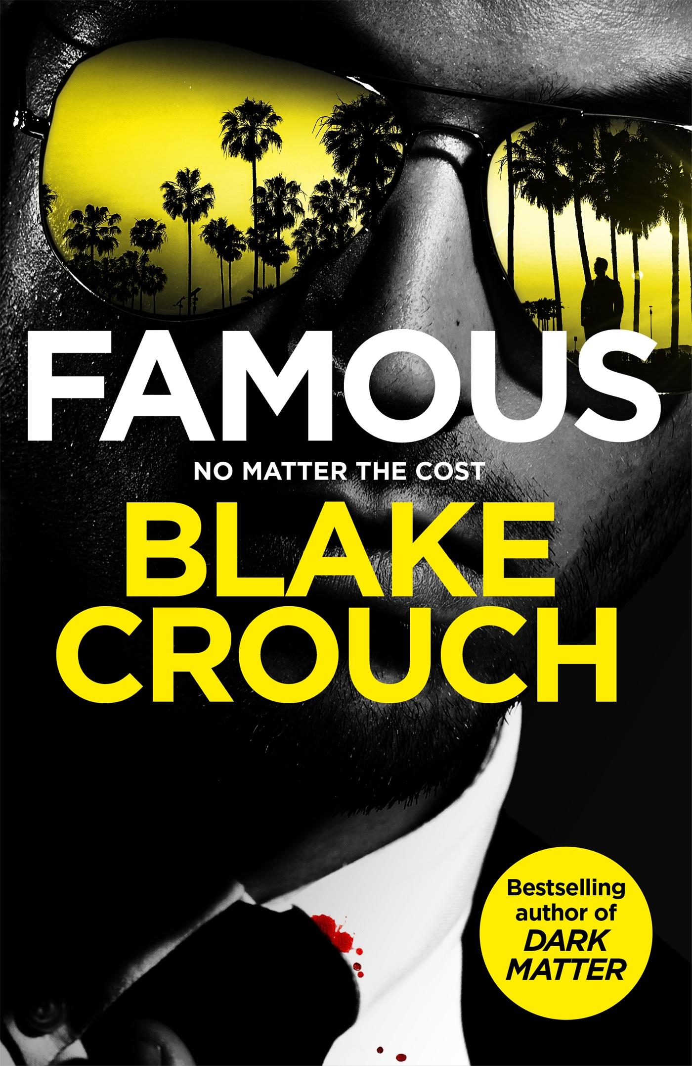 Cover: 9781035058624 | Famous | Blake Crouch | Buch | Englisch | 2025 | Pan Macmillan