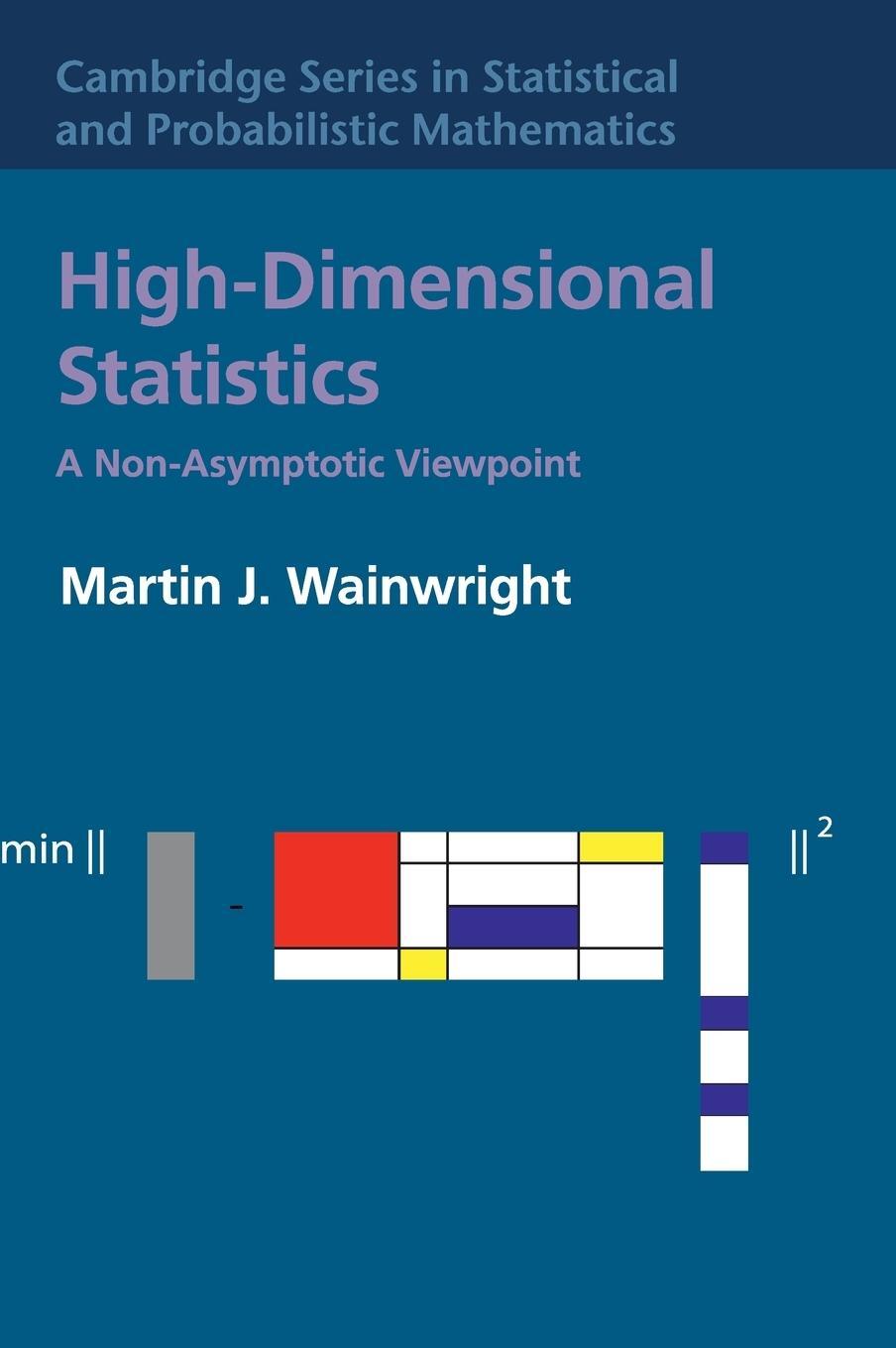Cover: 9781108498029 | High-Dimensional Statistics | Martin J. Wainwright | Buch | Gebunden