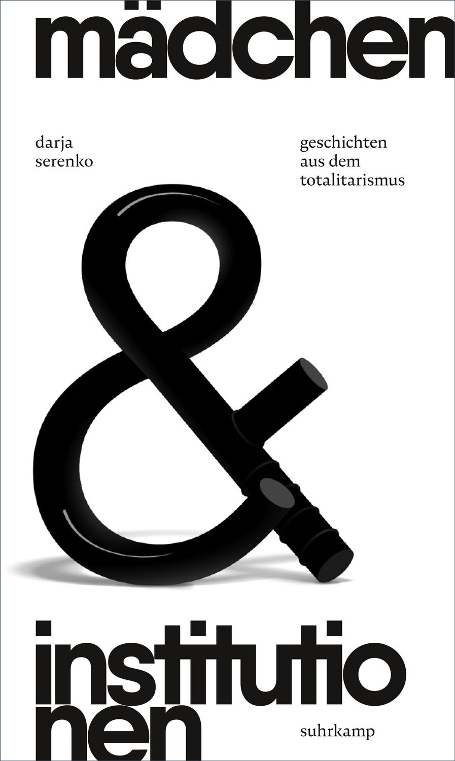 Cover: 9783518431375 | Mädchen und Institutionen | Darja Serenko | Buch | 191 S. | Deutsch
