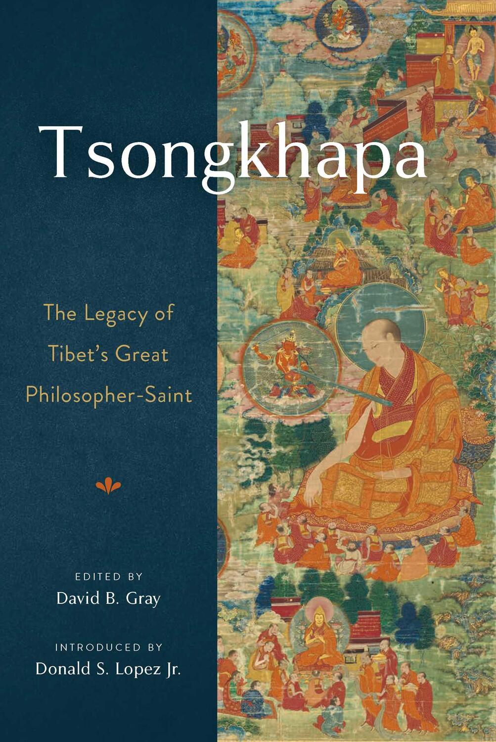 Cover: 9781614297550 | Tsongkhapa | The Legacy of Tibet's Great Philosopher-Saint | Gray