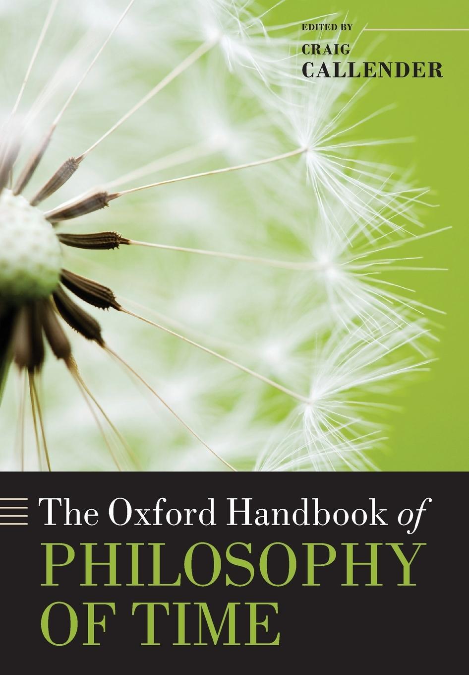 Cover: 9780199679553 | The Oxford Handbook of Philosophy of Time | Craig Callender | Buch