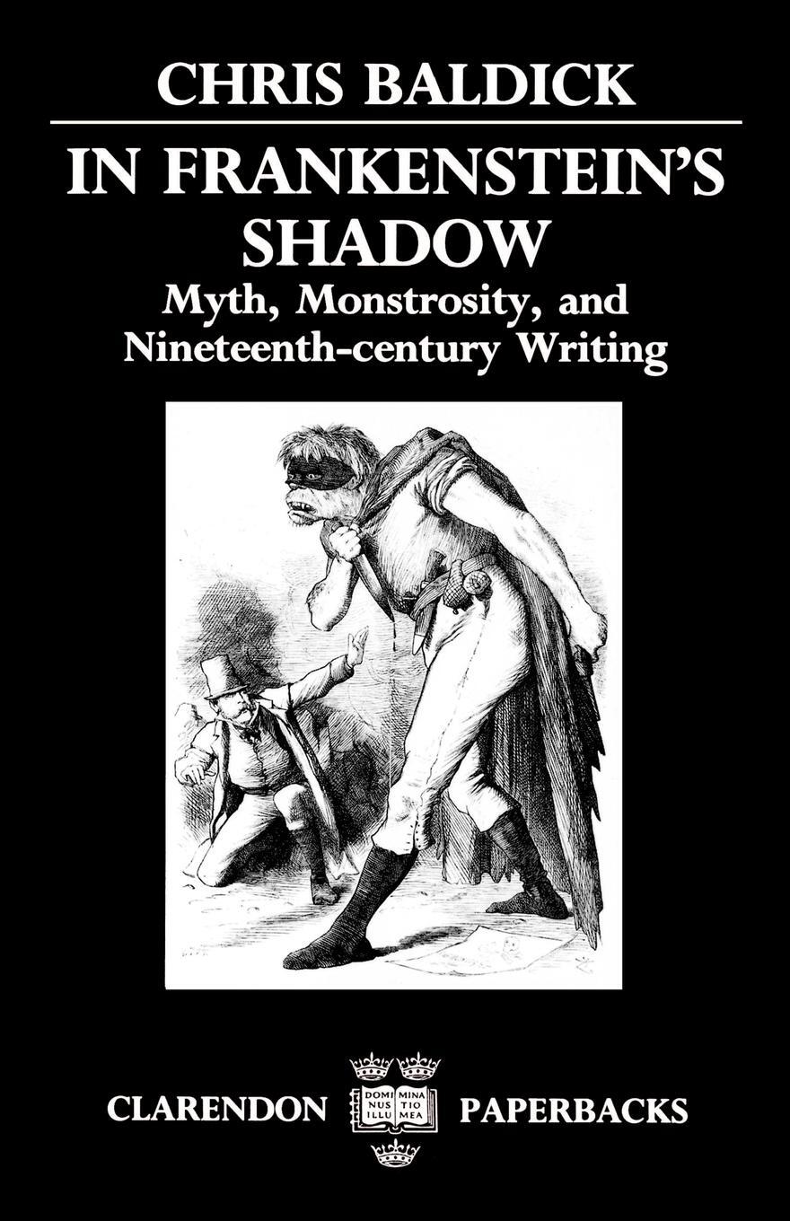 Cover: 9780198122494 | In Frankenstein's Shadow | Chris Baldick | Taschenbuch | Paperback
