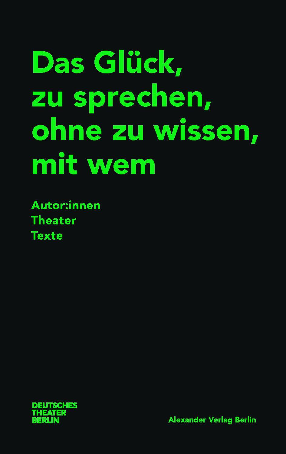 Cover: 9783895815935 | Das Glück, zu sprechen, ohne zu wissen, mit wem | Berlin (u. a.)