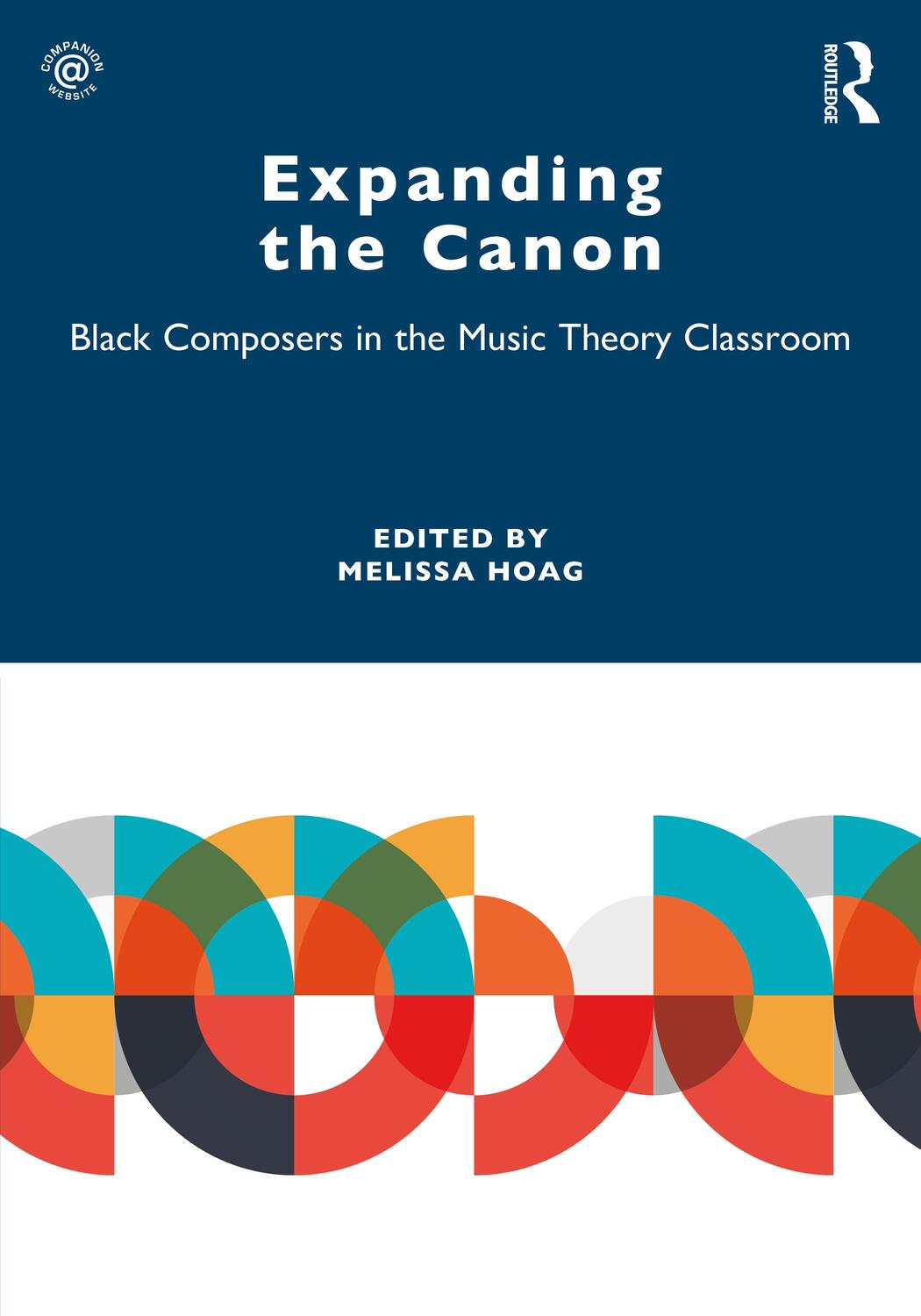 Cover: 9781032068275 | Expanding the Canon | Black Composers in the Music Theory Classroom