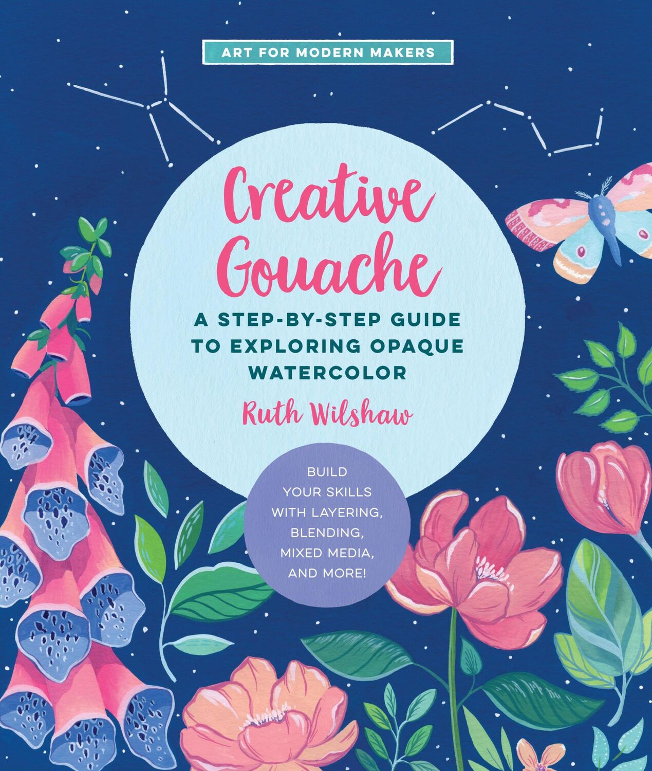 Cover: 9781631599378 | Creative Gouache | Ruth Wilshaw | Taschenbuch | Englisch | 2021