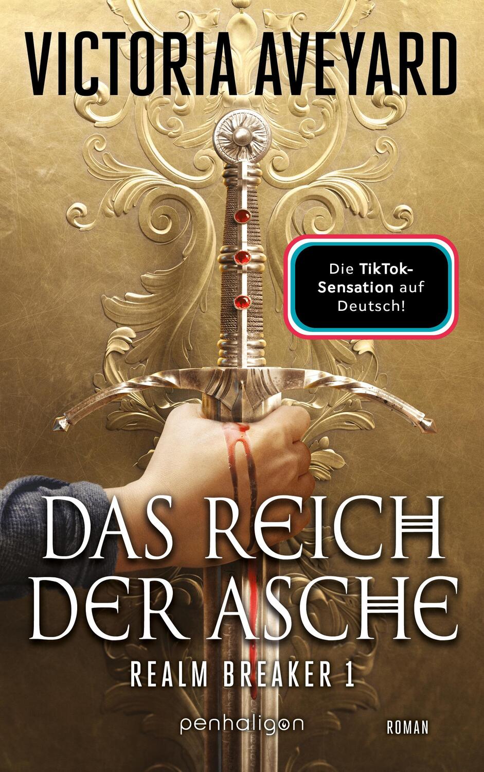 Cover: 9783764532703 | Das Reich der Asche - Realm Breaker 1 | Roman | Victoria Aveyard