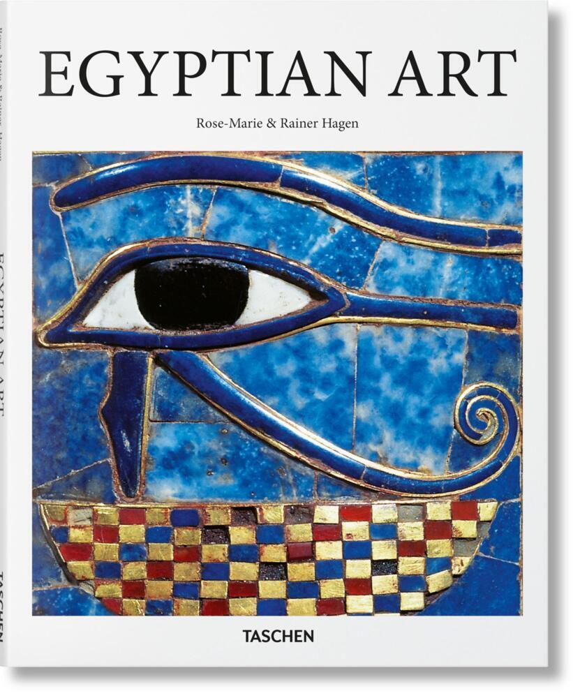 Cover: 9783836549172 | Egyptian Art | Rainer &amp; Rose-Marie Hagen | Buch | Englisch | 2023