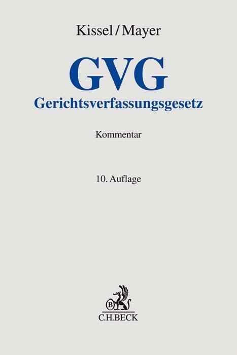 Cover: 9783406764479 | Gerichtsverfassungsgesetz | Otto Rudolf Kissel | Buch | XXXVI | 2020