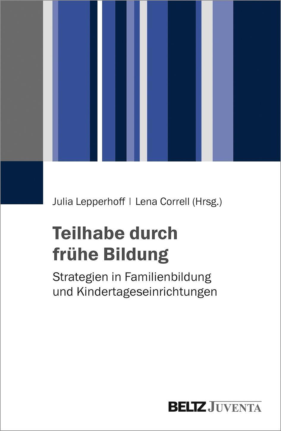 Cover: 9783779938767 | Teilhabe durch frühe Bildung | Julia Lepperhoff | Taschenbuch | 252 S.