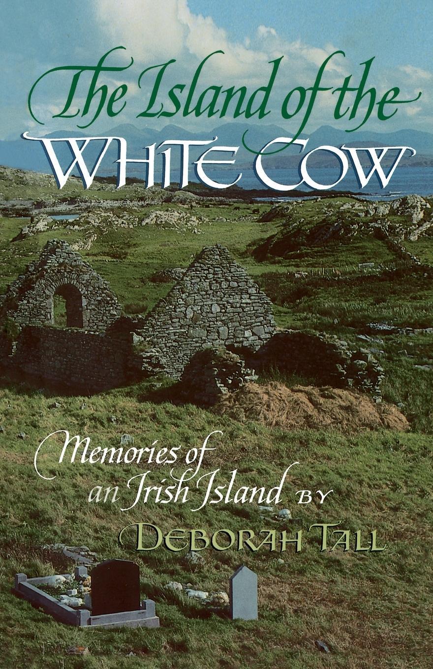 Cover: 9780689707223 | The Island of the White Cow | Memories of an Irish Island | Tall