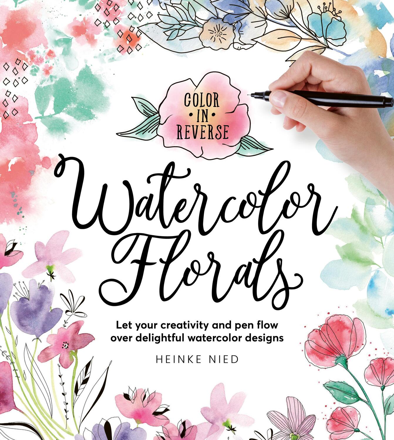 Cover: 9780760383278 | Color in Reverse: Watercolor Florals | Heinke Nied | Taschenbuch
