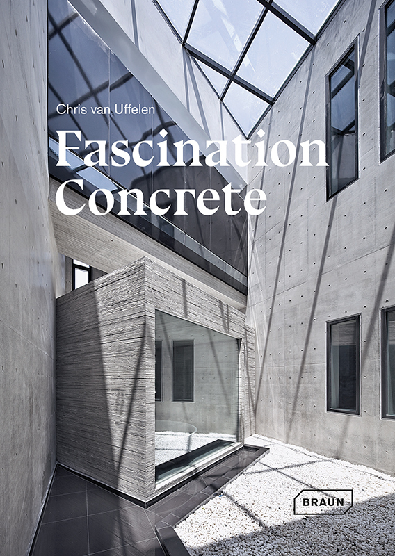 Cover: 9783037682647 | Fascination Concrete | Chris van Uffelen | Buch | Englisch | 2020