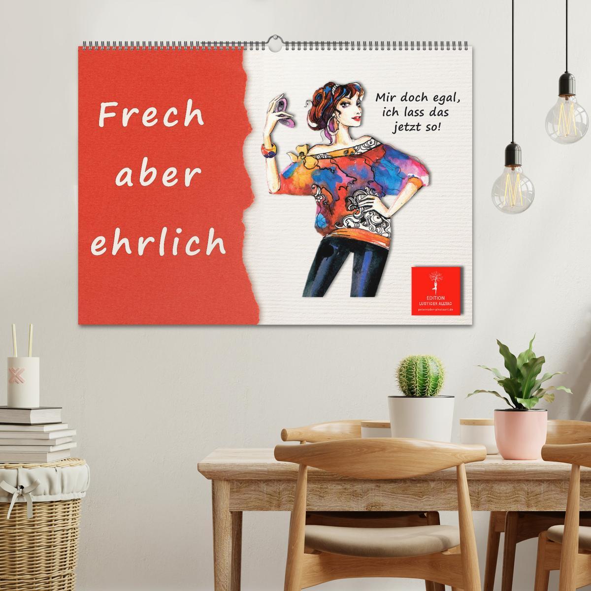 Bild: 9783383927256 | Frech aber ehrlich (Wandkalender 2025 DIN A2 quer), CALVENDO...