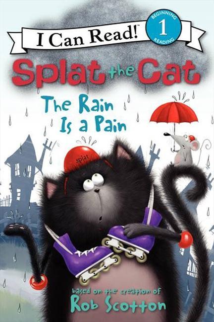 Cover: 9780062090171 | Splat the Cat: The Rain Is a Pain | Rob Scotton | Taschenbuch | 2012