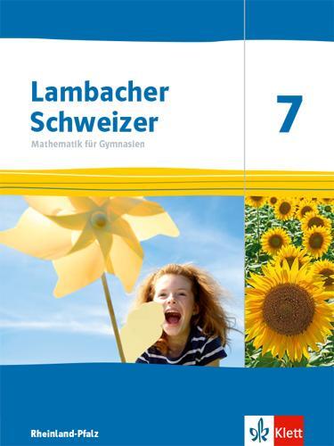 Cover: 9783127332711 | Lambacher Schweizer Mathematik 7. Schulbuch Klasse 7. Ausgabe...