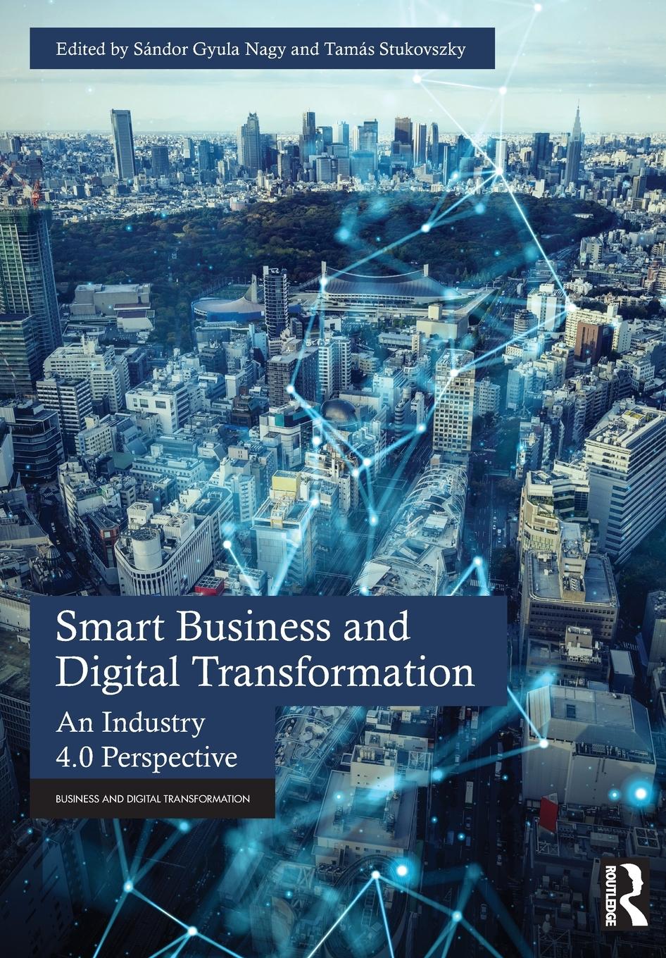 Cover: 9781032486932 | Smart Business and Digital Transformation | Sándor Gyula Nagy (u. a.)