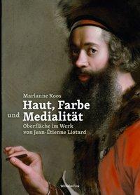 Cover: 9783770556878 | Haut, Farbe und Medialität | Marianne Koos | Buch | 440 S. | Deutsch