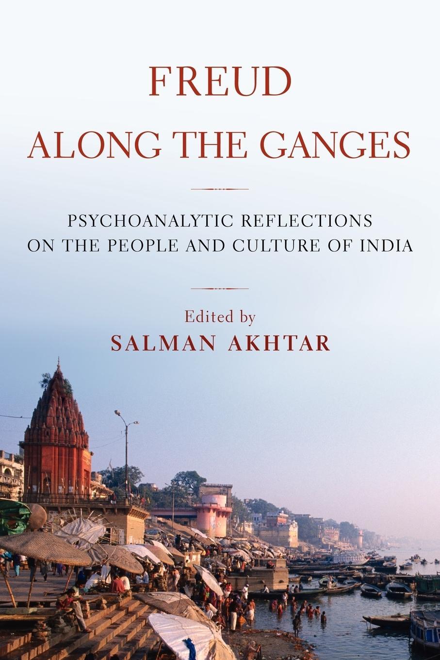Cover: 9781590510902 | Freud Along the Ganges | Salman Akhtar | Taschenbuch | Paperback