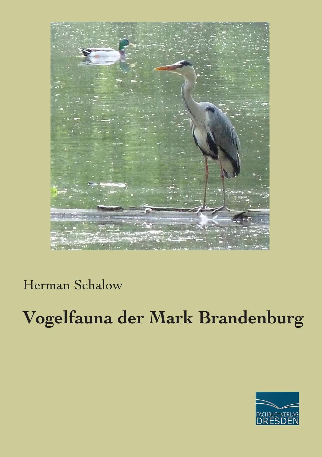 Cover: 9783956926303 | Vogelfauna der Mark Brandenburg | Herman Schalow | Taschenbuch | 2015