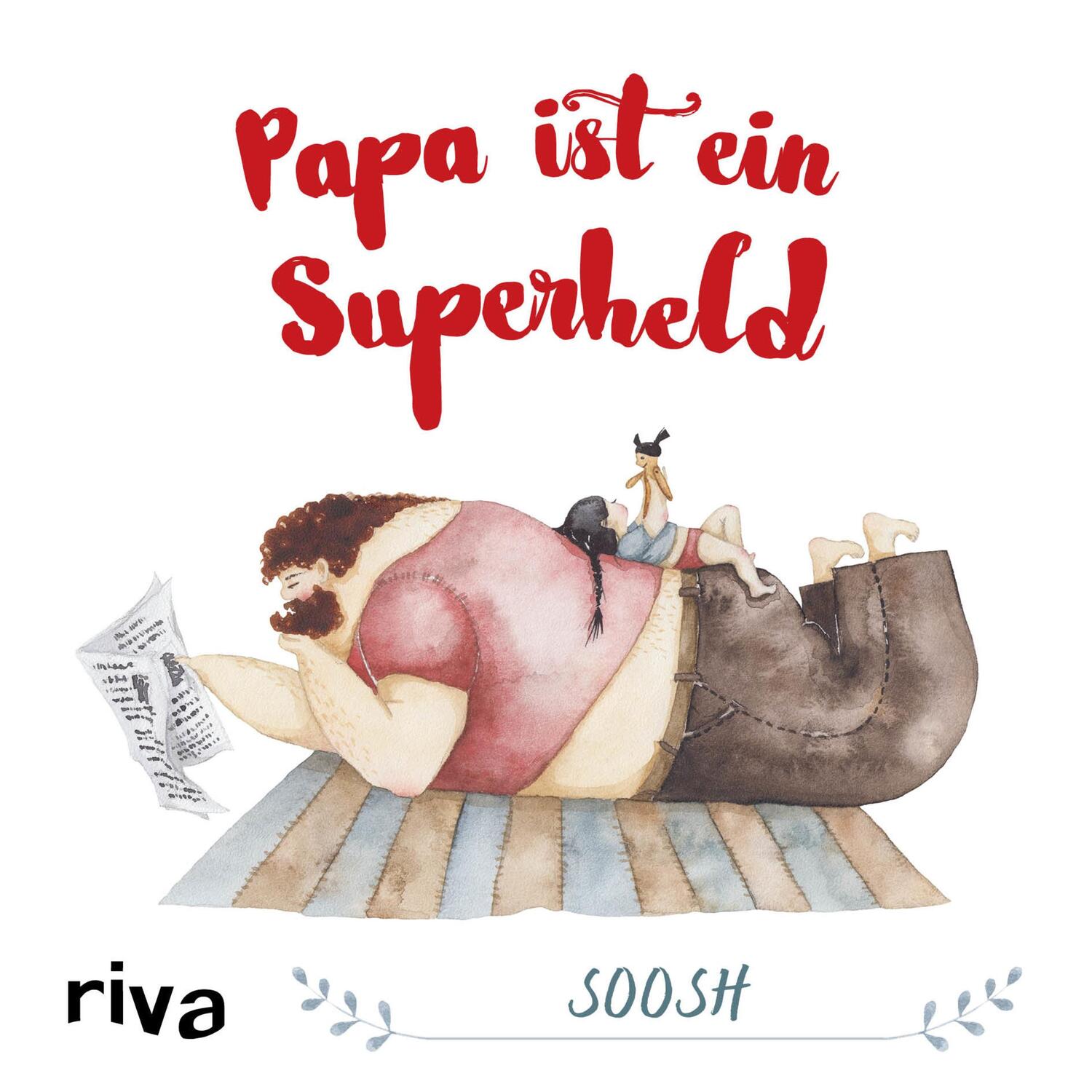 Cover: 9783742306180 | Papa ist ein Superheld | Buch | Deutsch | 2018 | riva