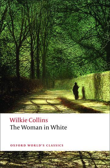 Cover: 9780199535637 | The Woman in White | Wilkie Collins | Taschenbuch | Englisch | 2008