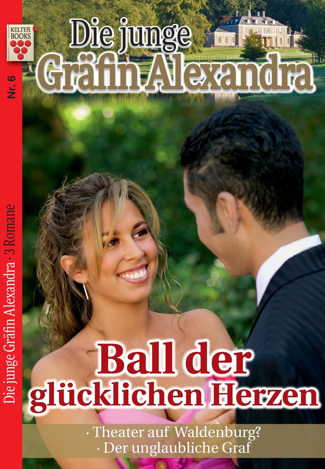 Cover: 9783740907389 | Die junge Gräfin Alexandra Nr. 6: Ball der glücklichen Herzen /...