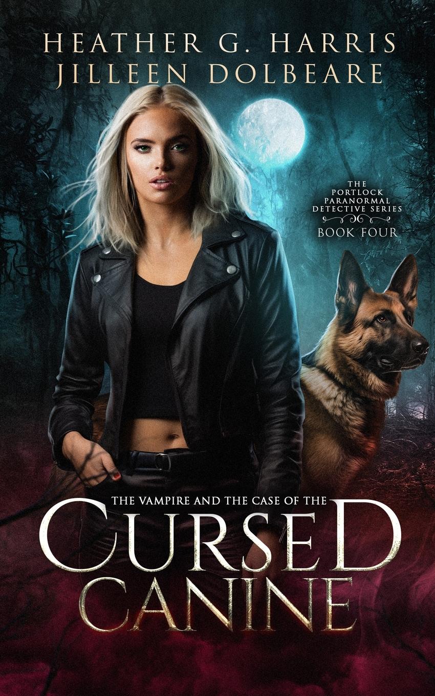 Cover: 9781916833326 | The Vampire and the Case of the Cursed Canine | An Urban Fantasy Novel