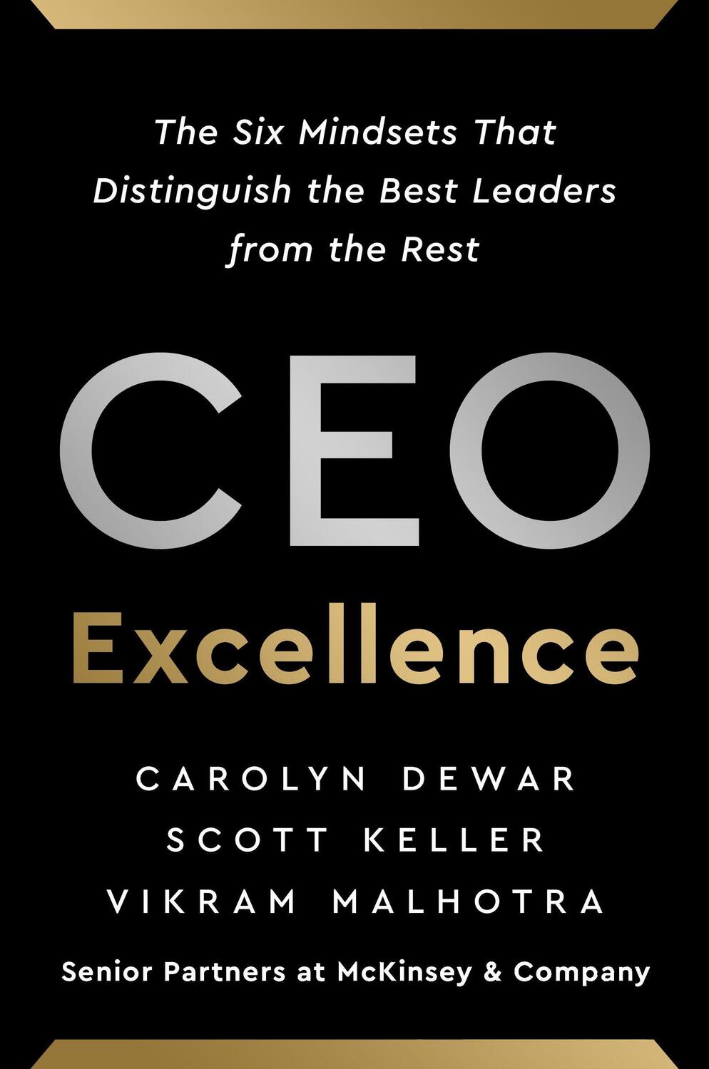 Cover: 9781668000458 | CEO Excellence | Carolyn Dewar (u. a.) | Taschenbuch | Englisch | 2022