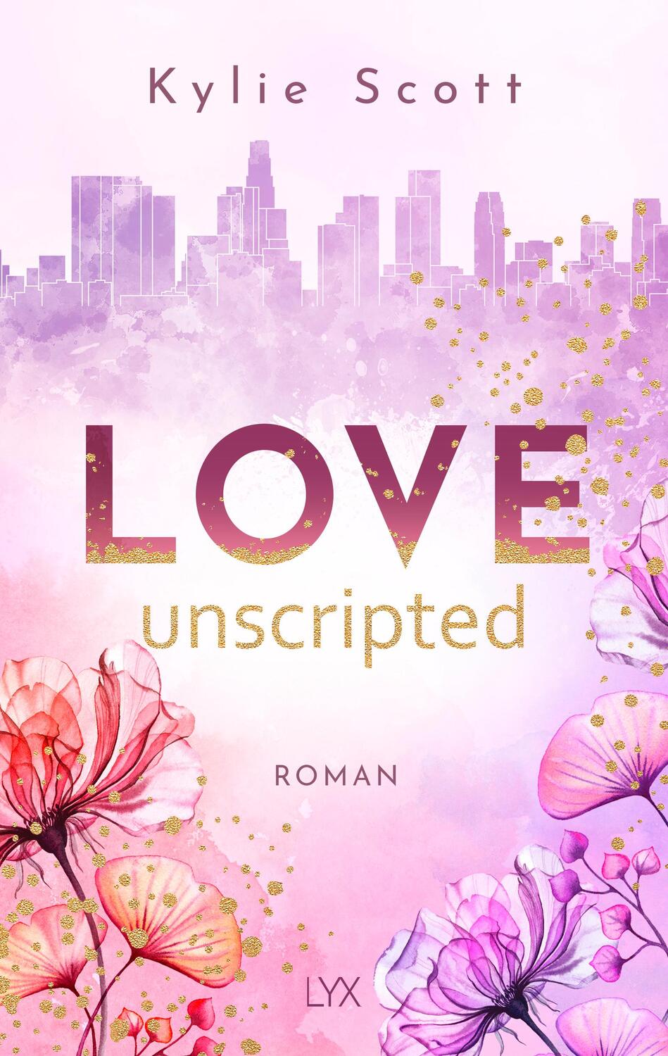 Cover: 9783736318755 | Love Unscripted | Kylie Scott | Taschenbuch | West Hollywood | 320 S.