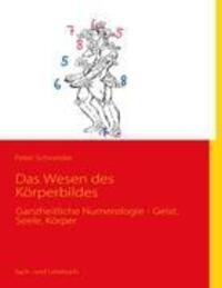 Cover: 9783839168325 | Das Wesen des Körperbildes | Peter Schneider | Taschenbuch | Paperback