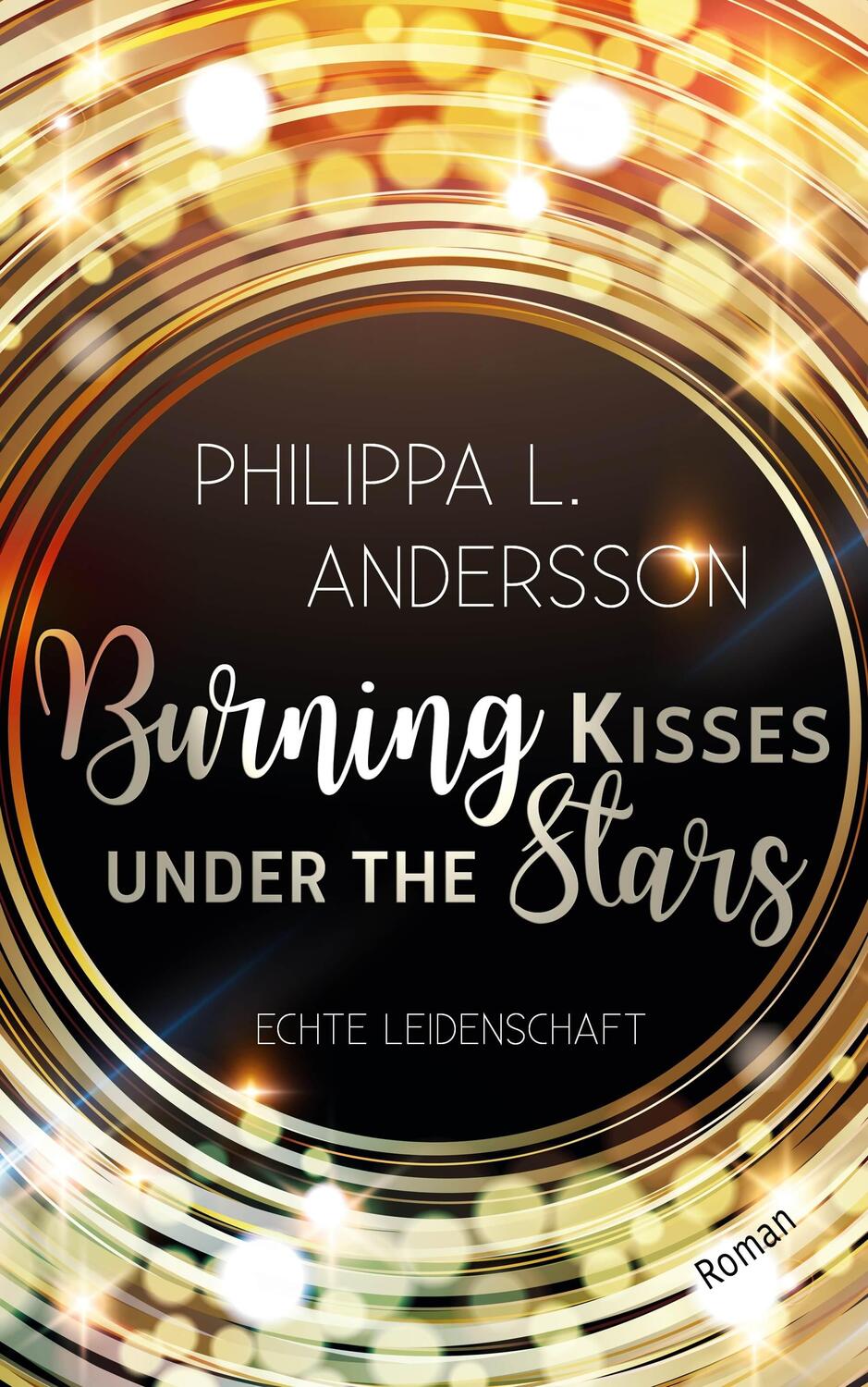 Cover: 9783966983754 | Burning Kisses Under The Stars - Echte Leidenschaft | Andersson | Buch