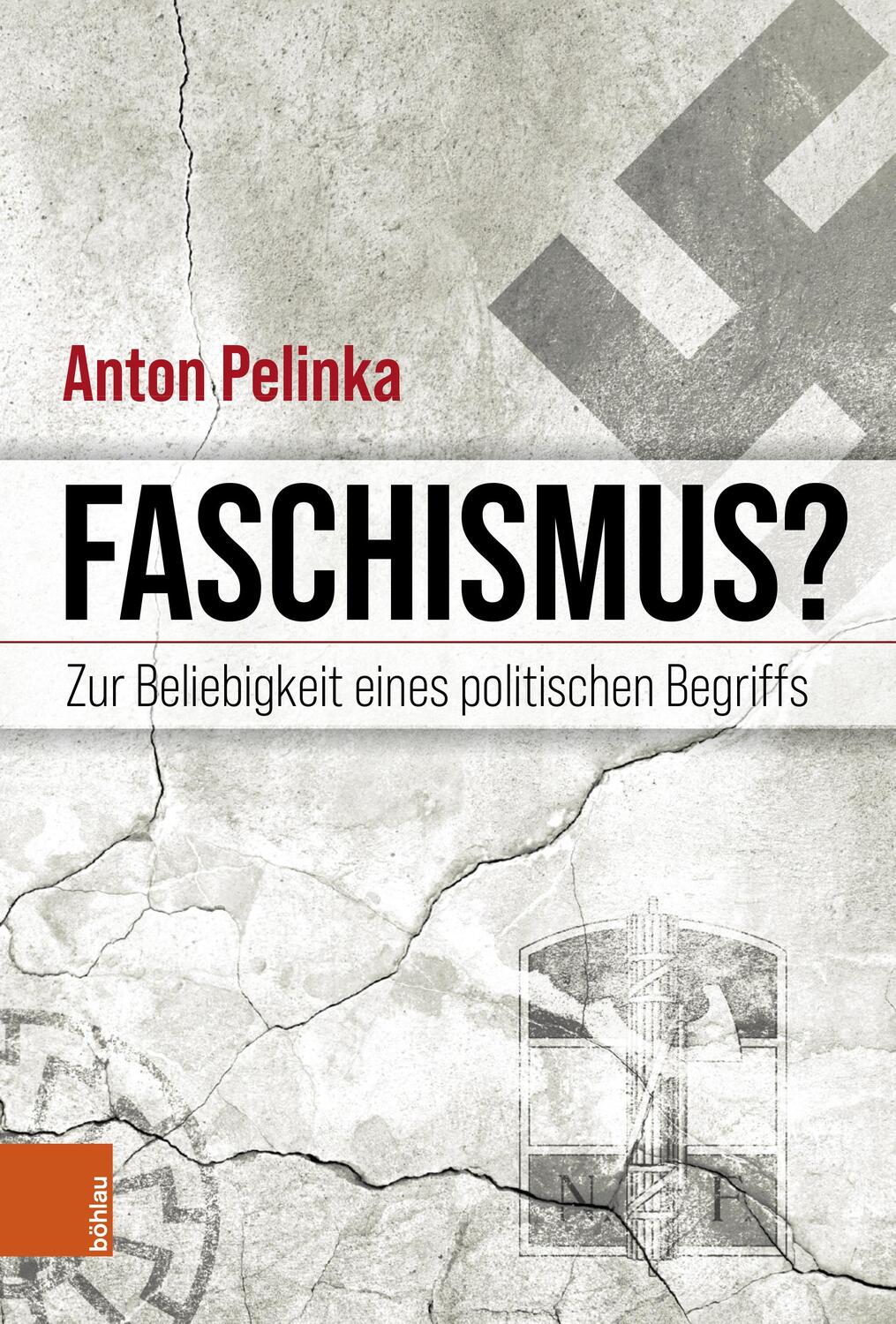 Cover: 9783205215844 | Faschismus? | Zur Beliebigkeit eines politischen Begriffs | Pelinka