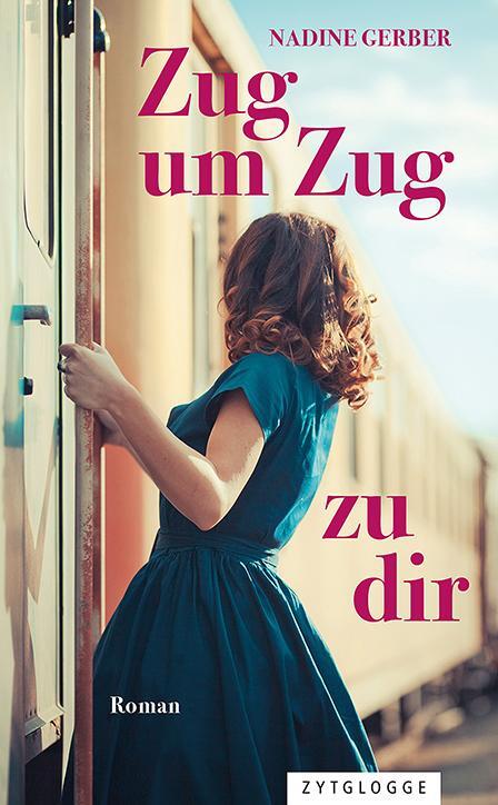 Cover: 9783729651562 | Zug um Zug zu dir | Nadine Gerber | Taschenbuch | 324 S. | Deutsch