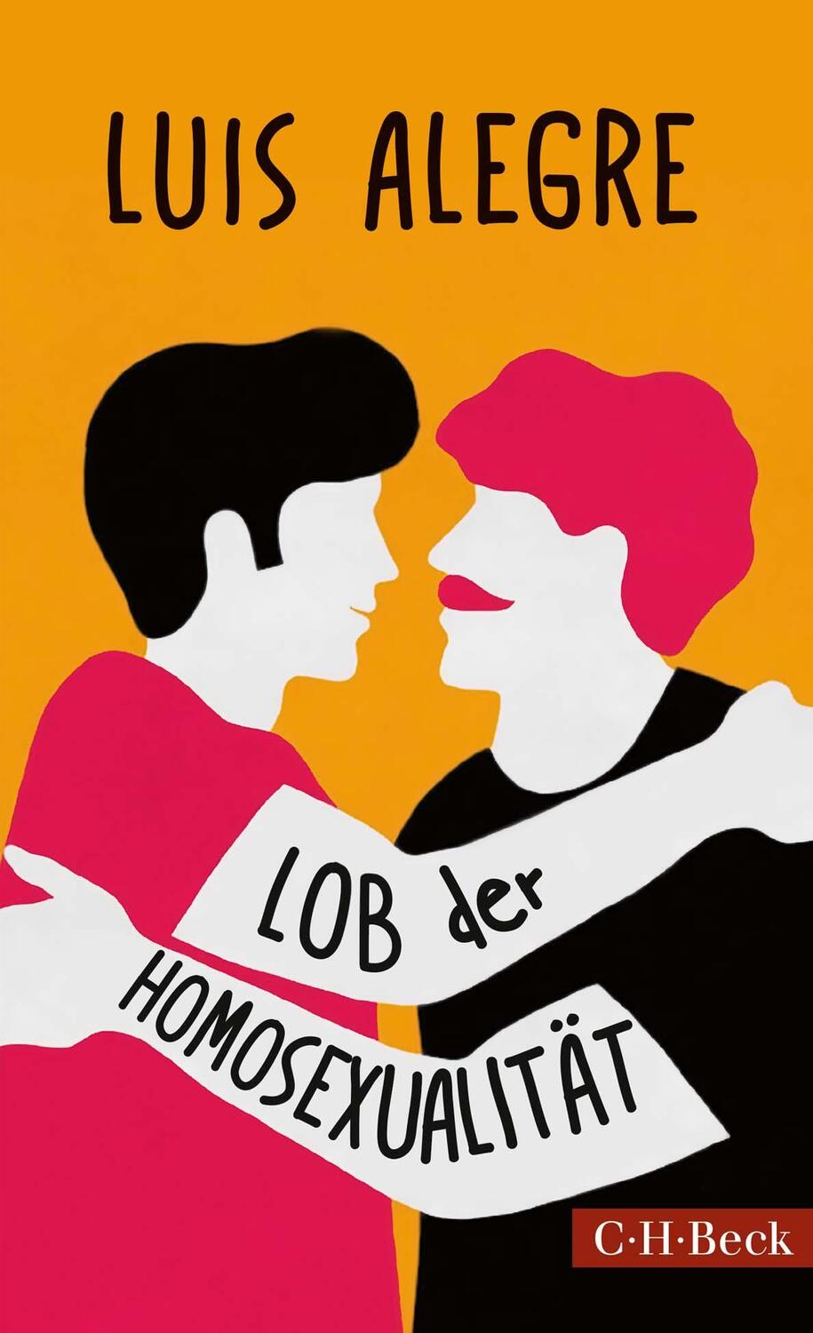 Cover: 9783406736681 | Lob der Homosexualität | Luis Alegre | Taschenbuch | 220 S. | Deutsch