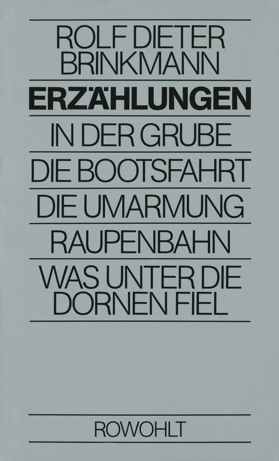Cover: 9783498004934 | Erzählungen | Rolf Dieter Brinkmann | Buch | Deutsch | 1985 | Rowohlt
