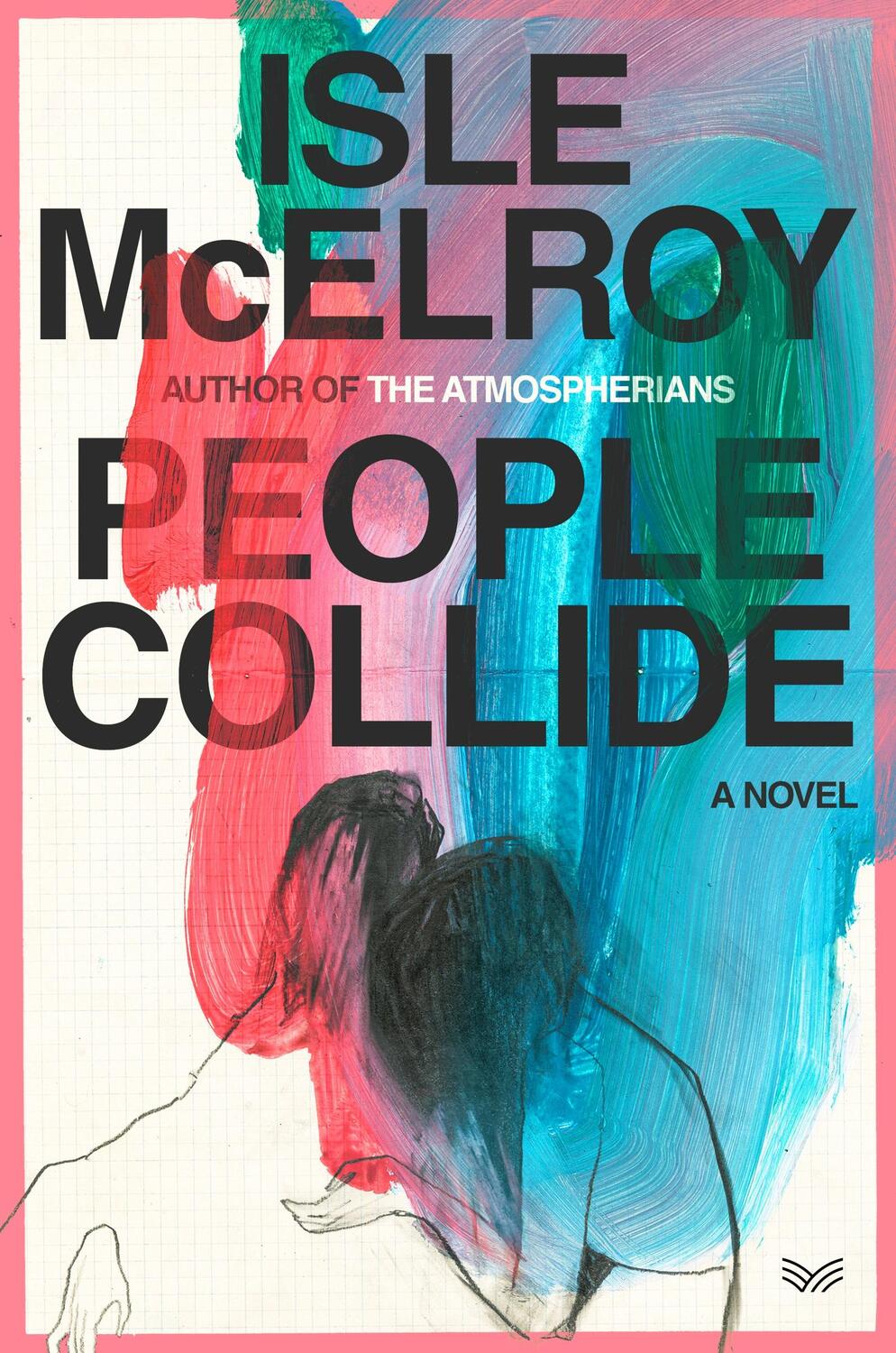 Cover: 9780063283756 | People Collide | A Novel | Isle McElroy | Buch | Englisch | 2023