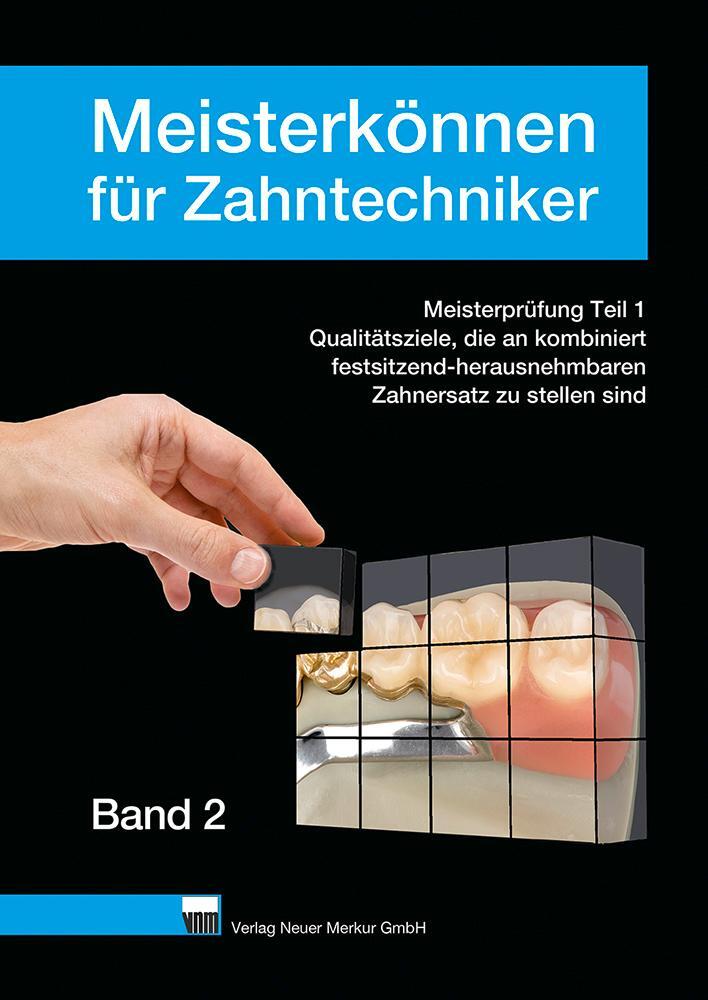Cover: 9783954090570 | Meisterkönnen für Zahntechniker, Band 2 | Klaus Ohlendorf | Buch