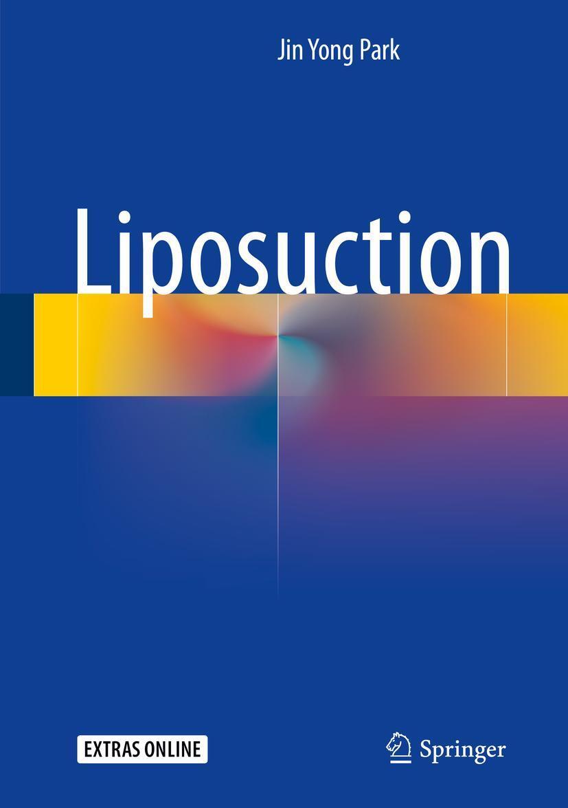 Cover: 9789811068591 | Liposuction | Jin Yong Park | Buch | Book w. online files / update