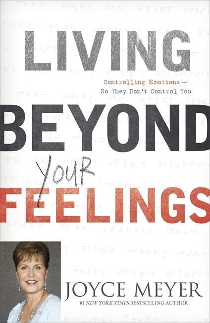 Cover: 9781444703306 | Living Beyond Your Feelings | Joyce Meyer | Taschenbuch | Englisch